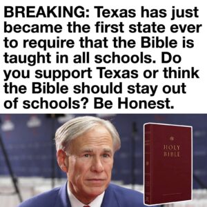 BREAKING: Texas has just become the first state ever to require that the Bible is taught in all schools.