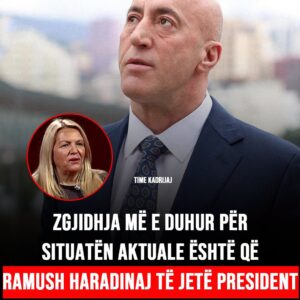 Time Kadriaj: Ramush Haradinaj është zgjidhja për Kosovën, gjithçka varet nga Vetëvendosje